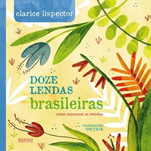 Baixar Doze lendas brasileiras: Como nasceram as estrelas pdf, epub, eBook