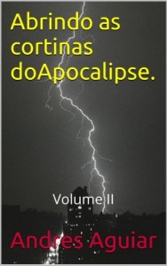 Baixar Abrindo as cortinas doApocalipse.: Volume II pdf, epub, eBook