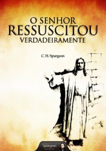 Baixar O Senhor Ressuscitou Verdadeiramente pdf, epub, eBook