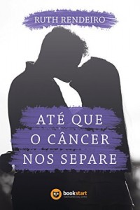 Baixar At&eacute; que o c&acirc;ncer nos separe pdf, epub, eBook