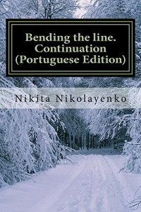 Baixar Bending the line. Continuation (Portuguese Edition) pdf, epub, eBook