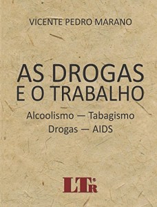 Baixar As Drogas e o Trabalho pdf, epub, eBook