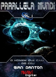 Baixar Parallela Mundi – O Homem que caiu do C&eacute;u pdf, epub, eBook