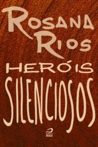 Baixar Her&oacute;is Silenciosos pdf, epub, eBook