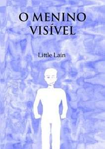 Baixar O Menino Vis&iacute;vel pdf, epub, eBook