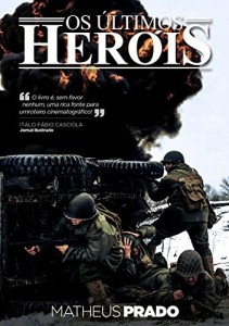 Baixar Os &Uacute;ltimos Her&oacute;is pdf, epub, eBook