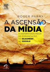 Baixar A Ascensão da Mídia pdf, epub, eBook