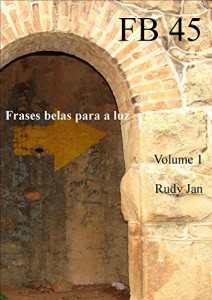 Baixar FB 45: Frases Belas para a Luz pdf, epub, eBook