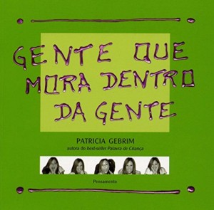 Baixar Gente que Mora Dentro da Gente pdf, epub, eBook