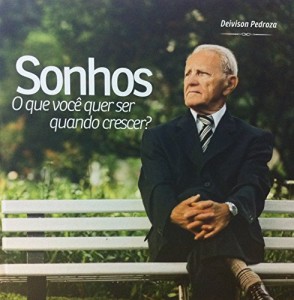 Baixar Sonhos: O que você quer ser quando crescer? pdf, epub, eBook
