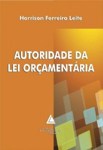 Baixar Autoridade Da Lei Or&ccedil;ament&aacute;ria pdf, epub, eBook