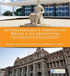 Baixar Autoritarismo e Direito no Brasil e na Argentina pdf, epub, eBook