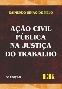 Baixar Ação Civil Pública na Justiça do Trabalho pdf, epub, eBook