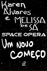 Baixar Space Opera – Um novo começo pdf, epub, eBook