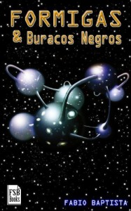 Baixar Formigas & Buracos Negros pdf, epub, eBook