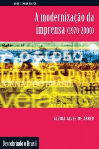 Baixar A Moderniza&ccedil;&atilde;o da Imprensa pdf, epub, eBook