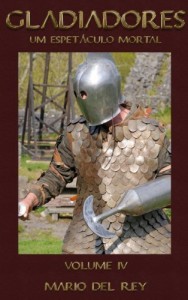 Baixar Gladiadores um espetáculo mortal Volume 4 pdf, epub, eBook