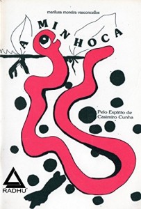 Baixar A Minhoca (cole&ccedil;&atilde;o Casimiro Cunha Livro 3) pdf, epub, eBook