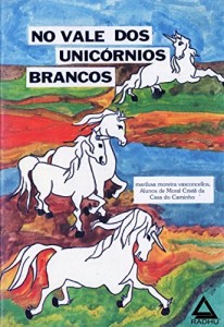 Baixar No vale dos Unic&oacute;rnios Brancos (COLE&Ccedil;&Atilde;O INFANTIL Livro 2) pdf, epub, eBook
