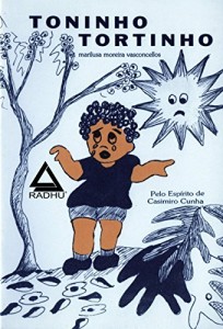 Baixar Toninho Tortinho (COLE&Ccedil;&Atilde;O CASIMIRO CUNHA Livro 1) pdf, epub, eBook
