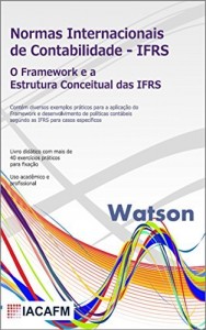 Baixar O Framework e a Estrutura Conceitual do IFRS pdf, epub, eBook