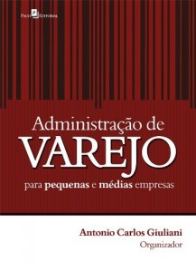 Baixar Administra&ccedil;&atilde;o de varejo para pequenas e m&eacute;dias empresas pdf, epub, eBook