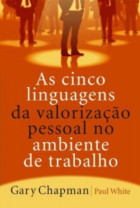 Baixar As cinco linguagens da valorização no ambiente de trabalho pdf, epub, eBook