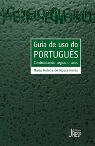 Baixar Guia de uso do português: confrontando regras e usos pdf, epub, eBook