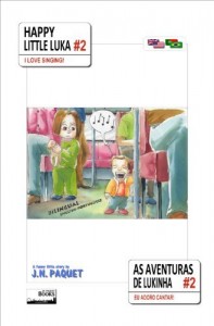 Baixar Happy Little Luka – I Love Singing! (Bilingual English-Portuguese) (Happy Little Luka (Bilingual English-Portuguese… pdf, epub, eBook