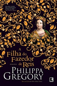 Baixar A filha do fazedor de reis pdf, epub, eBook