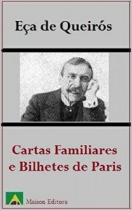 Baixar Cartas Familiares e Bilhetes de Paris (Ilustrado) (Literatura L&iacute;ngua Portuguesa) pdf, epub, eBook