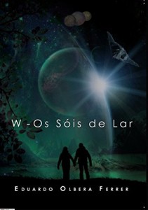 Baixar W – Os S&oacute;is de Lar pdf, epub, eBook