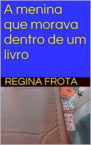 Baixar A menina que morava dentro de um livro pdf, epub, eBook