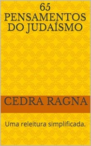Baixar 65 Pensamentos do Judaísmo: Uma releitura simplificada. pdf, epub, eBook