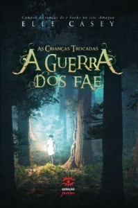 Baixar A guerra dos Fae – As crianças trocadas pdf, epub, eBook