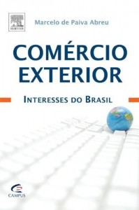 Baixar Com&eacute;rcio Exterior: Interesses do Brasil pdf, epub, eBook