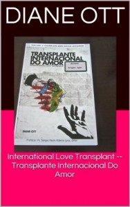Baixar International Love Transplant — Transplante Internacional Do Amor pdf, epub, eBook