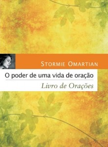 Baixar O poder de uma vida de oração – livro de orações pdf, epub, eBook