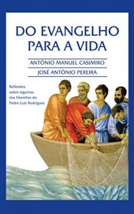 Baixar Do EVANGELHO para a VIDA (Versão em Português de Portugal) (Colecção: É sempre possível viver cada instante em Felicidade: ter Vida!) pdf, epub, eBook