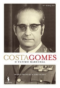 Baixar Costa Gomes: O Último Marechal pdf, epub, eBook