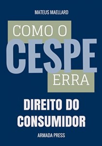 Baixar Como o Cespe erra: Direito do Consumidor (Teste-A-Prova Livro 34) pdf, epub, eBook