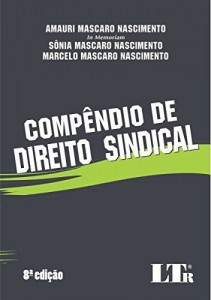 Baixar Comp&ecirc;ndio de Direito Sindical pdf, epub, eBook