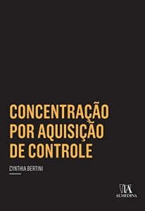Baixar Concentração por Aquisição de Controle pdf, epub, eBook