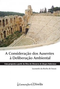 Baixar A considera&ccedil;&atilde;o dos ausentes &agrave; delibera&ccedil;&atilde;o ambiental pdf, epub, eBook