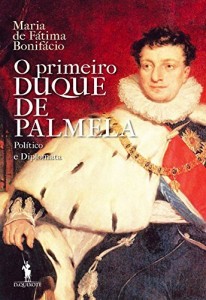 Baixar O Primeiro Duque de Palmela pdf, epub, eBook