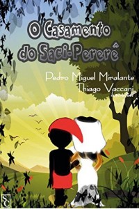Baixar O Casamento do Saci-Perer&ecirc; pdf, epub, eBook