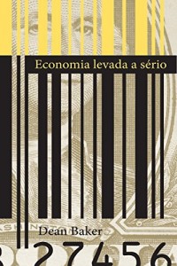 Baixar Economia levada a s&eacute;rio pdf, epub, eBook