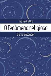 Baixar Fenômeno religioso (O) pdf, epub, eBook