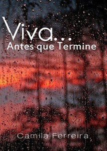 Baixar Viva… Antes que Termine! pdf, epub, eBook