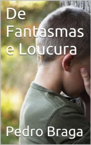Baixar De Fantasmas e Loucura pdf, epub, eBook